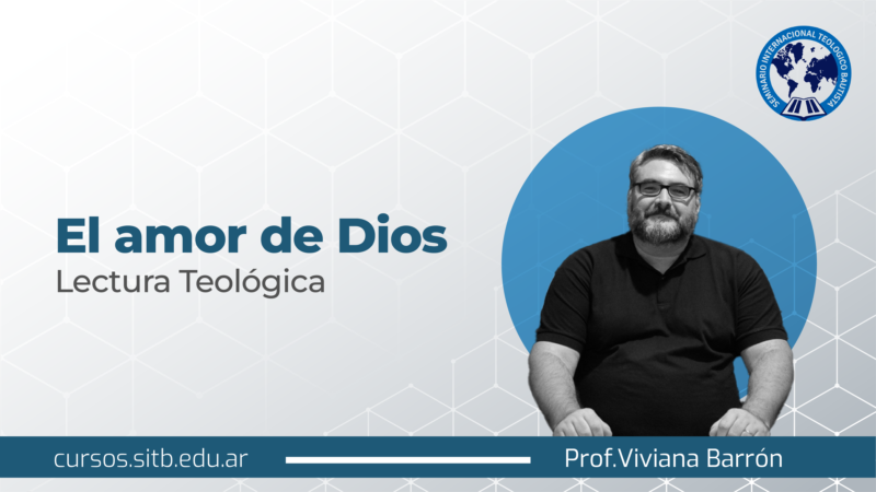 El amor de Dios: lectura teológica
