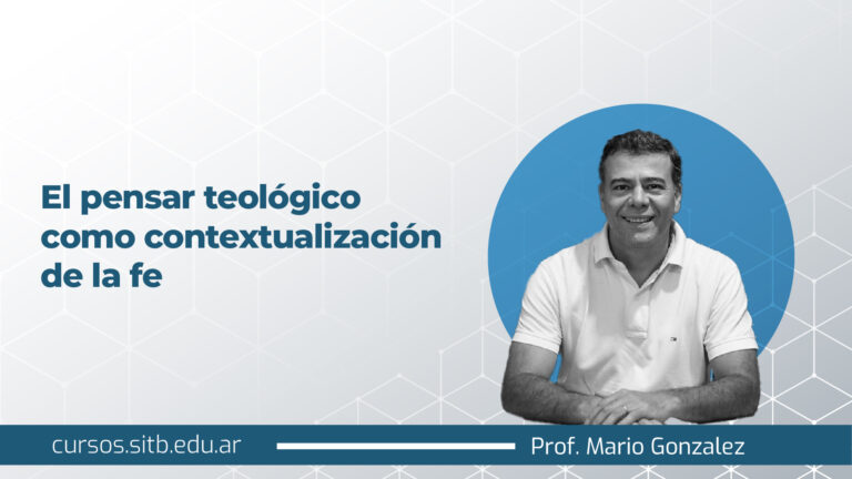 El pensar teológico como contextualización de la fe